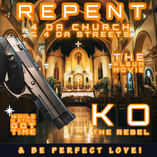 4 DA CHURCH & 4 DA STREETS REPENT THE MOVIE ALBUM plus more